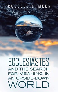 Ecclesiastes and the Search for Meaning