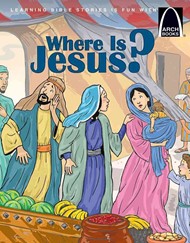 Where is Jesus? (Arch Books)