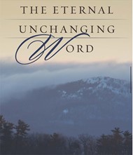 The Eternal Unchanging Word CD