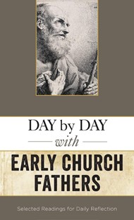 Day by Day with the Early Church Fathers