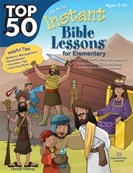 Top 50 Instant Bible Lessons for Elementary with Object Less