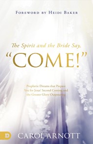The Spirit and the Bride Say Come!