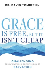 Grace is Free, But it isn’t Cheap