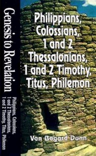 Genesis to Revelation: Philippians, Colossians, 1 and 2 Thes