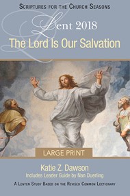The Lord Is Our Salvation Large Print