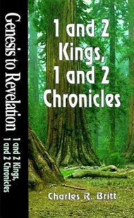 Genesis to Revelation: 1 and 2 Kings, 1 and 2 Chronicles Stu