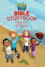 Deep Blue Bible Storybook - Miracles of Jesus