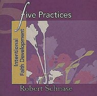 Five Practices - Intentional Faith Development