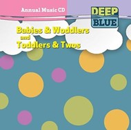 Deep Blue Babies & Woddlers and Toddlers & Twos Annual Music