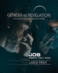 Genesis to Revelation: Job Participant Book [Large Print]
