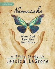 Namesake: Women's Bible Study Leader Guide