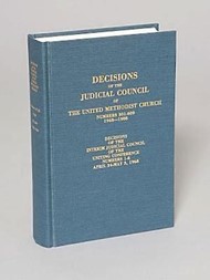 Decisions of The Judicial Council of The United Methodist Ch