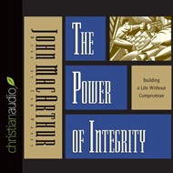 The Power Of Integrity Audio Book