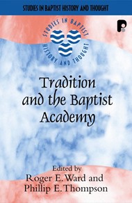 Tradition And The Baptist Academy