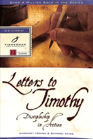 Letters To Timothy: Discipleship In Action