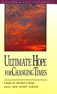 Ultimate Hope For Changing Times