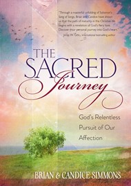 Sacred Journey: God's Relentless Pursuit Of Our Affection