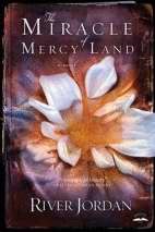 The Miracle Of Mercy Land