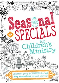 Seasonal Specials For Children's Ministry
