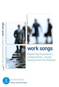 Psalms: Work Songs