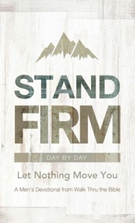 Stand Firm Day By Day