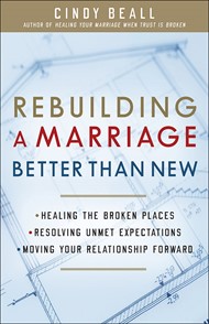 Rebuilding A Marriage Better Than New