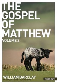 New Daily Study Bible - The Gospel of Matthew, Volume 2