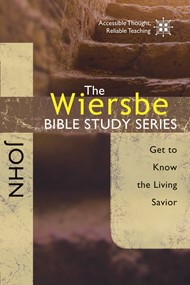 The Wiersbe Bible Study Series: John