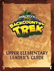 Wildwood Forest Back County Trek Upper Elementary Guide