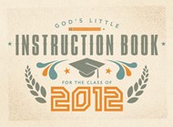 God's Little Instruction Book For The Class Of 2012