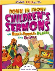 Down In Front Children'S Sermons