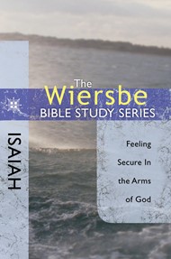 The Wiersbe Bible Study Series: Isaiah