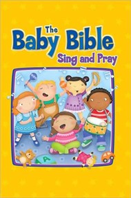 The Baby Bible Sing And Pray