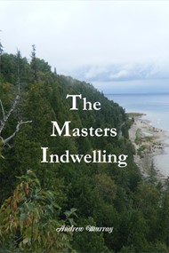 The Masters Indwelling