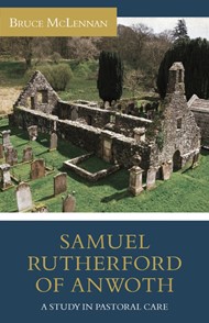 Samuel Rutherford of Anwoth