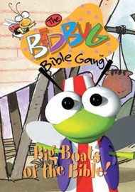 Bedbug Bible Gang: Big Boats of the Bible DVD