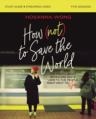 How (Not) to Save the World plus Streaming Video