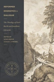 Reformed Dogmatics in Dialogue