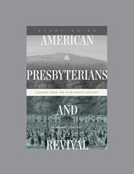 American Presbyterians and Revival