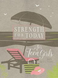 Strength for Today for Teen Girls
