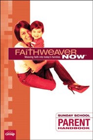 FaithWeaver Now Parent Handbook Fall 2017