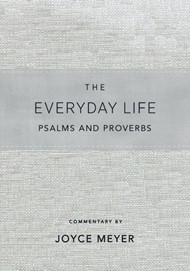 The Everyday Life Psalms and Proverbs
