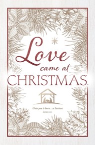 Love Came at Christmas Bulletin (pack of 100)