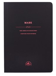 NASB Scripture Study Notebook: Mark