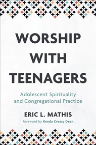 Worship with Teenagers