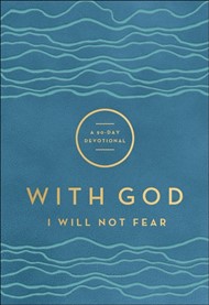 With God I Will Not Fear