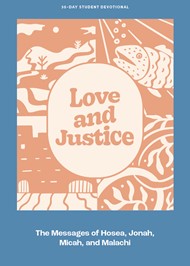 Love And Justice Teen Devotional