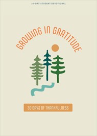 Growing In Gratitude Teen Devotional