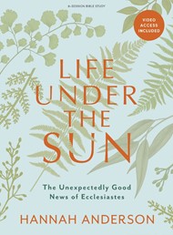 Life Under the Sun Bible Study Book with Video Access