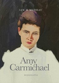 Biografía De Amy Carmichael